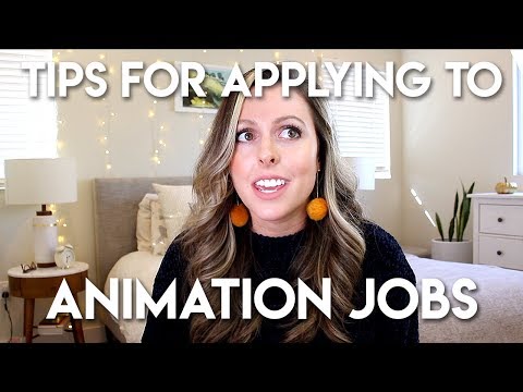 TIPS FOR APPLYING TO ANIMATION STUDIOS TIPS FOR APPLYING TO ANIMATION STUDIOS