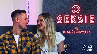 O Seksie w małżeństwie  🌶 l SEX PROJECT #2