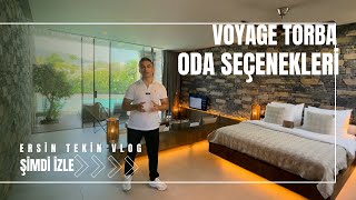 VOYAGE TORBA ODA SEÇENEKLERİ. Bodrum'a özgü mimarisi ile modern tasarımlı ve konforlu seçenekler.