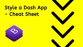 How to Style your Dash App with Bootstrap Cheat Sheet