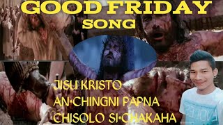 Good Friday Song | Dos Gri A•chi |Lerycs Gospel Song MP3|