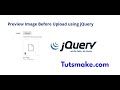 Preview an image before uploading using jQuery