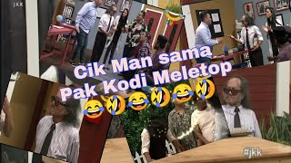 Cik Man bergabung Pak Kodi Meletop JKK