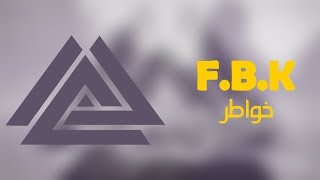 F.B.K - Reflections [Official Audio]