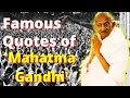 Mahatma Gandhi famous quotes and teachings