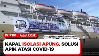 Pemkot Sorong Resmi Oprasikan Kapal Isolasi Apung | Kabar Pasar tvOne