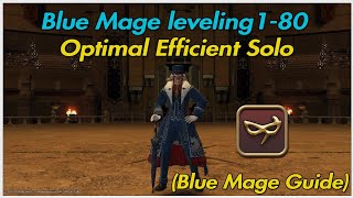 How to Power level Your Blue Mage Lv 1-80