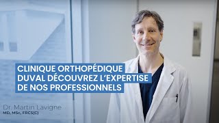 Clinique Orthopédique Duval   Découvrez l’expertise de nos professionnels