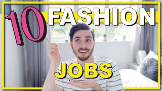 10 FASHION JOBS: 10 different types of fashion jobs, not sure what fashion career you want?