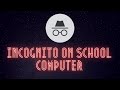 How to go on incognito on a school computer!! (DNS)