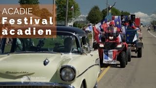 Acadie - le festival acadien - #fautpasrever