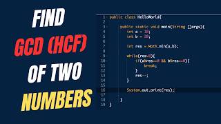 How to Find GCD (HCF) of Two Numbers in Java