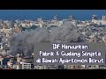 IDF Hancurkan Pabrik & Gudang Senjata di Apartemen Beirut