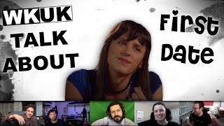 WKUK Talk About: First Date
