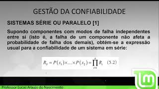 Confiabilidade e Manutenção Industrial - Aula 5-1 Sistemas Série e Paralelos