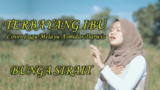 Terbayang Ibu Cover Lagu Melayu - Bunga Sirait