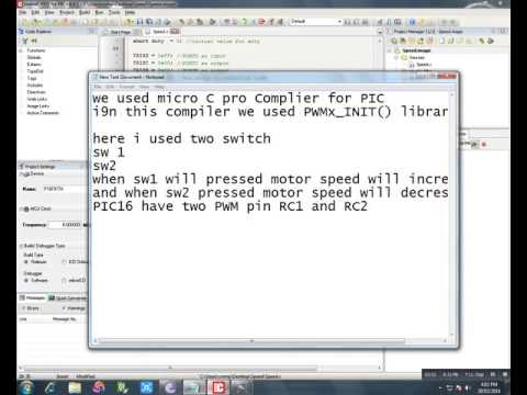 DC Motor Speed Control Using PWM with PIC 16 F877A DC Motor Speed Control Using PWM with PIC 16 F877A