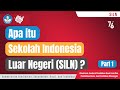 SEKOLAH INDONESIA LUAR NEGERI (SILN)