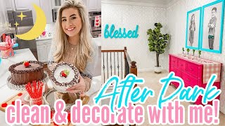 🌛AFTER DARK DECORATE WITH ME VALENTINES 2021 | CLEAN WITH ME   CLEANING MUSIC MOTIVATION | LoveMeg2