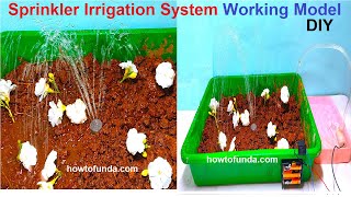 sprinkler irrigation system working model -diy - inspire award science project | howtofunda