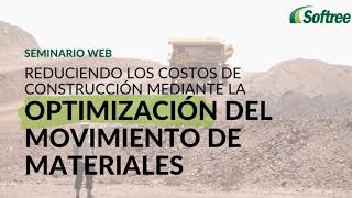 Optimal: Reducción de Costos de Construcción Mediante la Optimización del Movimiento de Materiales