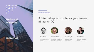 Retool Lightning Demos — 3 apps to unblock your teams at launch