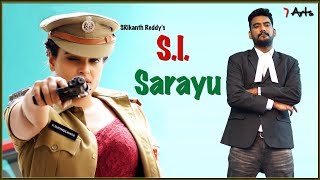 SI Sarayu | 7 Arts | By SRikanth Reddy