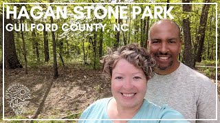 Tour Hagan Stone County Park and Campground, Pleasant Garden, NC | Finding Our Spot