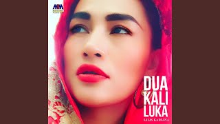 Dua Kali Luka