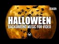 Halloween Background Music For Video [Royalty Free]