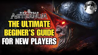 The Ultimate Beginner's Guide to New World: Aeternum for New Players