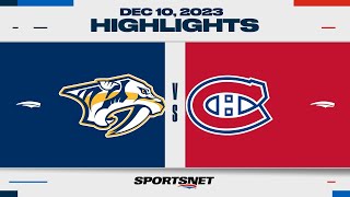 NHL Highlights | Predators vs. Canadiens - December 10, 2023