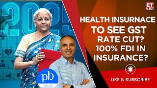 Budget 2025: PB Fintech's Vision For The Insurance Revolution With Yashish Dahiya | Key Expectations