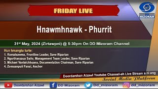 FRIDAY LIVE : Hnawmhnawk - Phurrit