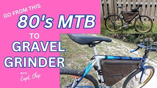 80's MTB to Gravel Grinder