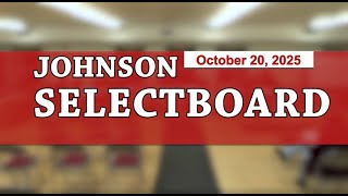 Johnson Selectboard 10/20/25