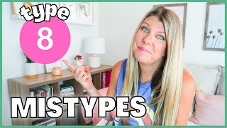 ENNEAGRAM MISTYPES | Are you a Type 8 