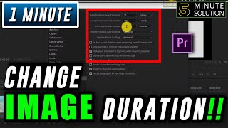 How to change image duration in premiere pro 2024