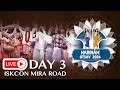 Harinam Utsav 2024 : LIVE Day 03 | ISKCON Mira Road