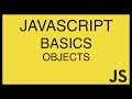 JavaScript Basics Tutorial 9 - Objects