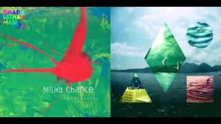 Milky Chance vs. Clean Bandit ft. Jess Glynne - Rather Be Stolen