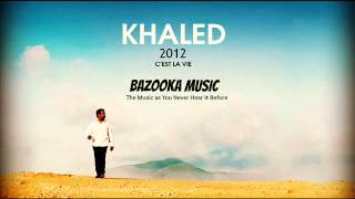 03.Cheb Khaled - Ana Aacheck / الشاب خالد 2012 - انا عاشق