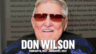 Tribute to Don Wilson founder of The Ventures - RJ's Heartfelt Message