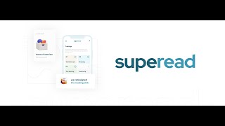 Superead - Developed For Your Reading Speed And Comprehension Level!