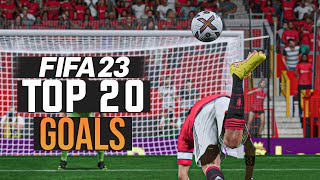 FIFA 23 - TOP 20 GOALS