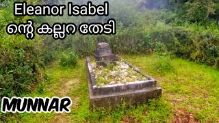 Eleanor Isabel/May/Munnar 125 year old CSI Church/ എലേനർ ഇസബെല്ലിന്റെ കല്ലറ തേടി/Munnar