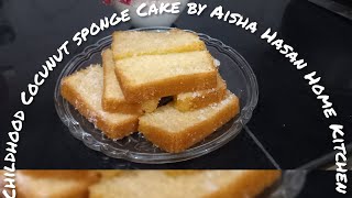 Childhood cocunut sponge Cake recipe by Aisha Hasan Home Kitchen