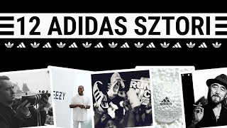 12 adidas sztori - te ismered őket?