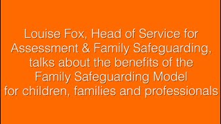 The Benefits of the Family Safeguarding Model at West Sussex County Council