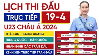 Lịch thi đấu bóng đá U23 châu Á 2024 hôm nay 19-4 | U23 Thái Lan vs U23 Saudia Arabia Trực tiếp VTV5